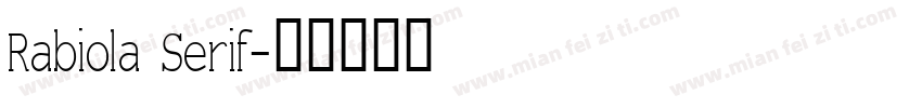 Rabiola Serif字体转换